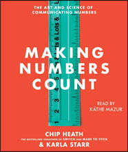Making Numbers Count: The Art and Science of Communicating Numbers