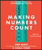 Making Numbers Count: The Art and Science of Communicating Numbers
