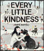Every Little Kindness