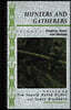 Hunters and Gatherers (Vol II)