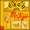 Mr. Tiger