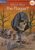 What Was the Plague?