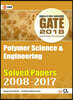GATE Polymer Science & Engineering - Solved Papers 2008-2017