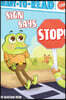 Sign Says Stop!: Ready-To-Read Pre-Level 1