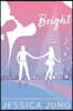 Bright