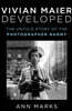 Vivian Maier Developed
