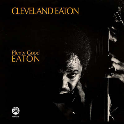 Cleveland Eaton (클리브랜드 이턴) - Plenty Good Eaton 