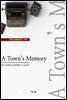 A Town's Memory (영어로 세계문학읽기 1704)