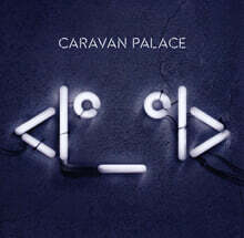 Caravan Palace (카라반 팰리스) - 3집 Icon  [2LP]