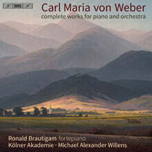 Ronald Brautigam 베버: 피아노 협주곡 1,2번 (Carl Maria von Weber: Complete Works for Piano and Orchestra)