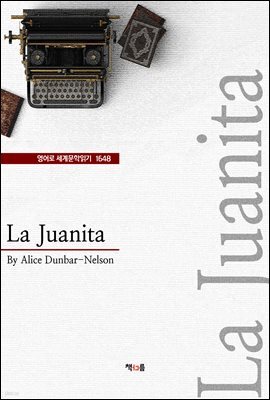 La Juanita (영어로 세계문학읽기 1648)