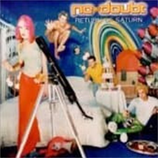 No Doubt / Return Of Saturn