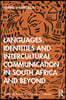 Languages, Identities and Intercultural Communication in South Africa and Beyond