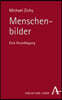 Menschenbilder: Eine Grundlegung