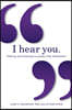 I hear you: Talking and listening to people with Alzheimer's (and other dementias)