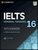 Cambridge IELTS 16 General Training : Student's Book with Answers with Audio with Resource Bank: Authentic Practice Tests