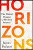 Horizons: The Global Origins of Modern Science
