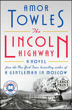 The Lincoln Highway: A Read with Jenna Pick (a Novel)