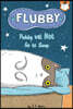 Flubby Will Not Go to Sleep