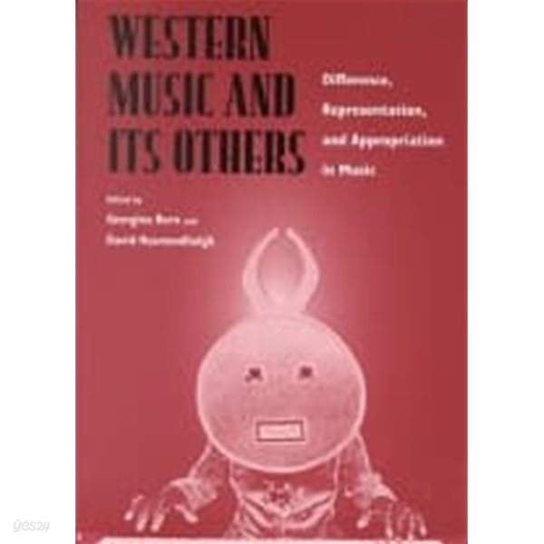 Western Music and Its Others: Difference, Representation, and Appropriation in Music (Paperback) 