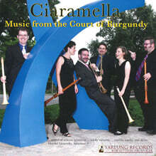 Ciaramella Ensemble (씨아라멜라 앙상블) - Music From The Court Of Burgundy