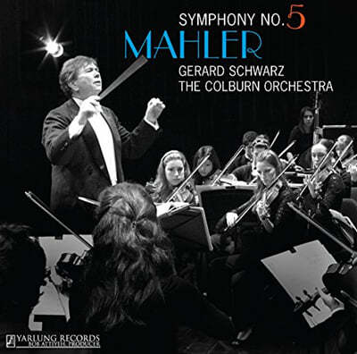 Gerard Schwarz 말러: 교향곡 5번 (Mahler: Symphony No.5) 