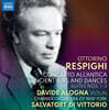 Salvatore Di Vittorio 레스피기: 옛 풍의 협주곡 (Respighi: Concerto All'antica)