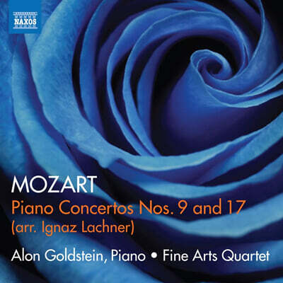 Alan Goldstein 모차르트-라흐너: 피아노 협주곡 9번, 17번 [실내악 편곡 버전] (Mozart - Ignaz Lachner: Piano Concertos K271 "Jeunehomme", K453)
