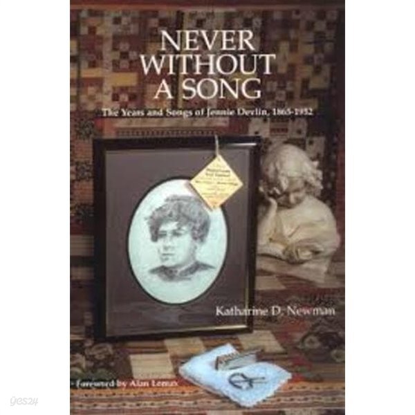 Never Without a Song: The Years and Songs of Jennie Devlin, 1865-1952 (Music in American Life) Hardcover               