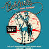 Bob Wills And His Texas Playboys (밥 윌스 앤 히스 텍사스 플레이보이즈) - Way Out West : The Lost Transcriptions for Tiffany Music 1946-1947 Vol. 2