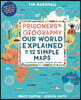 Prisoners of Geography: Our World Explained in 12 Simple Maps (Illustrated Young Readers Edition) (Politics of Place)