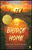 The Bridge Home