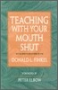 Teaching with Your Mouth Shut
