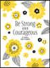 Be Strong and Courageous 2022 Planner: 12 Month Ziparound Planner