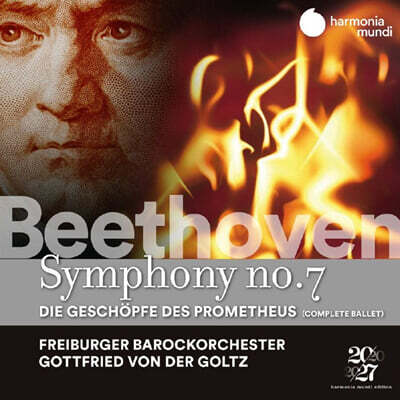 Gottfried von der Goltz 베토벤: 교향곡 7번, 프로메테우스의 창조물 전곡 (Beethoven: Symphony Op.92, The Creatures of Prometheus)