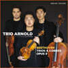 Trio Arnold 베토벤: 현악 3중주 (Beethoven: String Trios Op.9, Nos.1-3)