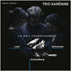 Trio Karenine 리스트: 순례의 해 중 첫 해(스위스) 중 6곡 '오베르만의 골짜기에서' (Liszt: Tristia, S723)