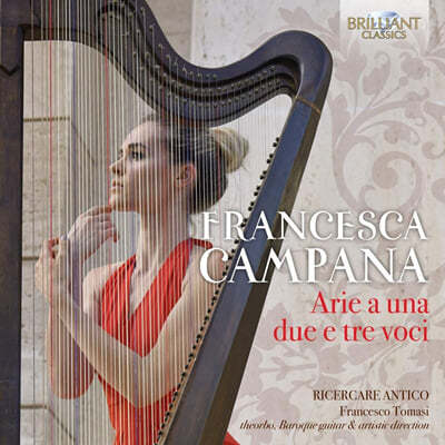 Ricercare Antico 프란체스카 캄파나: 1-3성 아리아 모음 (Francesca Campana: Arie A Una, Due E Tre Voci)