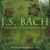 Pieter-Jan Belder 바흐: 영국 모음곡 전곡 (J.S.Bach: English Suites BWV806-811)