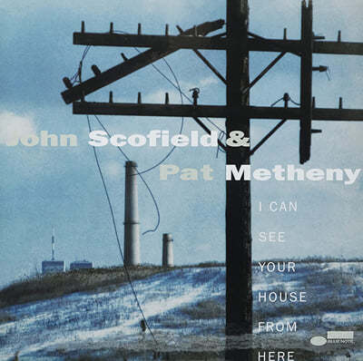 John Scofield / Pat Metheny (존 스코필드 / 팻 메스니) - I Can See Your House From Here [2LP] 