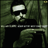 William Clarke - Heavy Hittin' West Coast Harp (180g Gatefold LP)