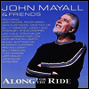 John Mayall - Along For The Ride (Ltd. Ed)(Gatefold)(180G)(2LP+CD)