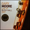 Gary Moore - Live At Bush Hall 2007 (Ltd. Ed)(Gatefold)(180G)(2LP+CD)
