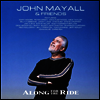 John Mayall - Along For The Ride (Ltd. Ed)(Gatefold)(180g)(LP)