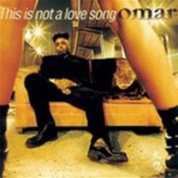 Omar / This Is Not A Love Song (수입)