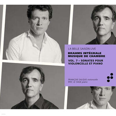 Francois Salque 브람스: 첼로 소나타 1, 2번 (Brahms Integrale Musique de Chambre Vol. 7)