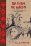Do Them No Harm!: Lewis and Clark Among the Nez Perce