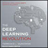 The Deep Learning Revolution Lib/E