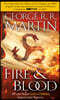 Fire & Blood: 300 Years Before a Game of Thrones