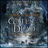 Gates of the Dead: Tides of War Book III
